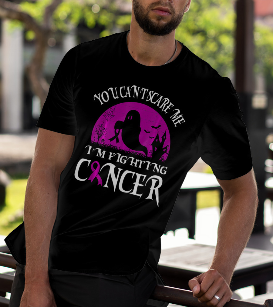 You Can't Scare Me I'm Fighting Cancer Halloween Ghost T-Shirt