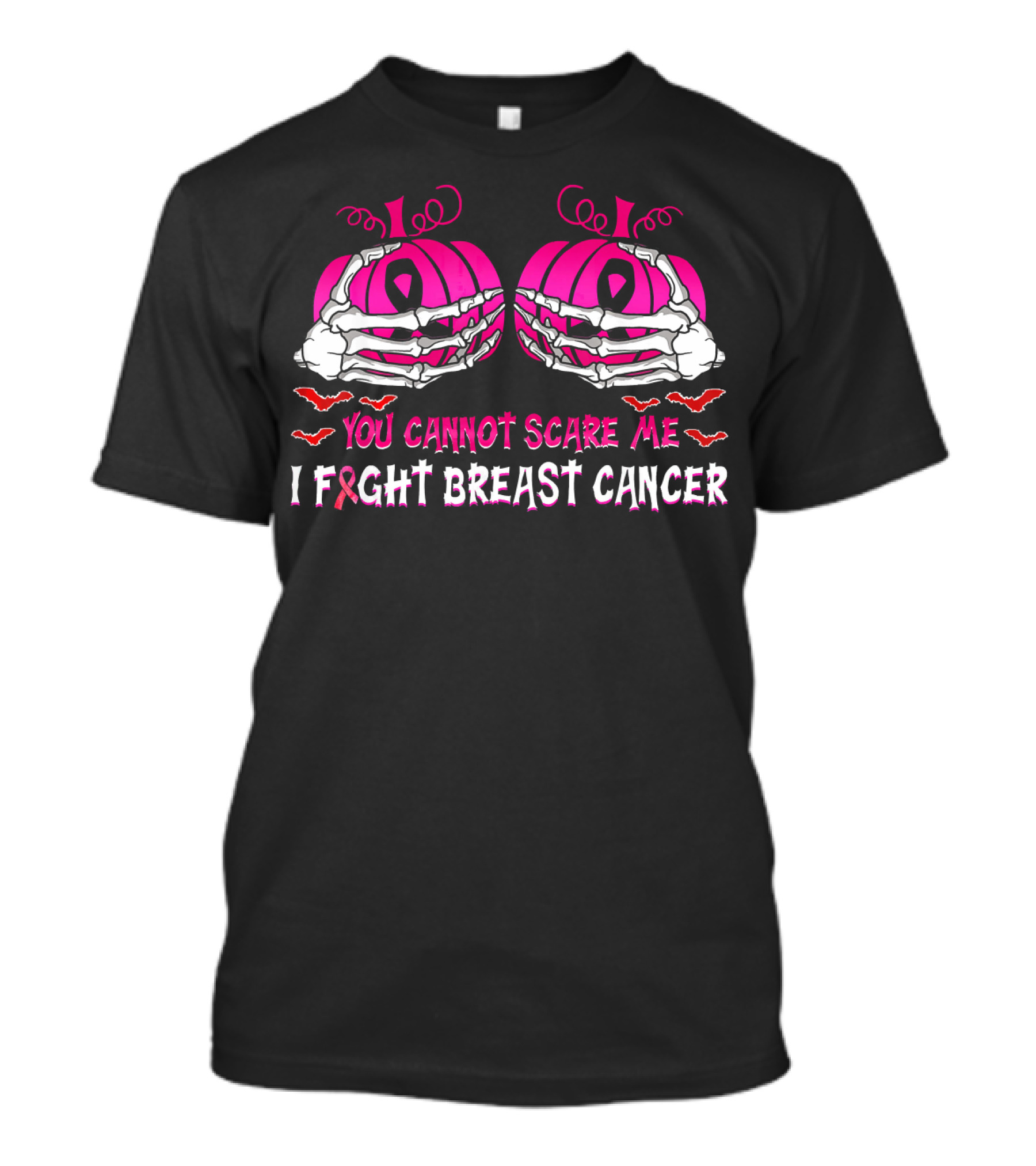 You Cannot Scare Me I Fight Breast Cancer Pink Pumpkins Skeleton Hands T-Shirt