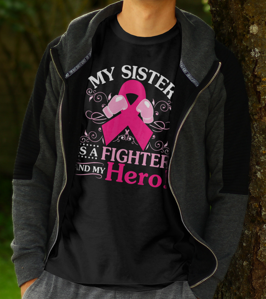 My Sister Is A Fighter And My Hero Pink Ribbon Boxing Gloves T-Shirt