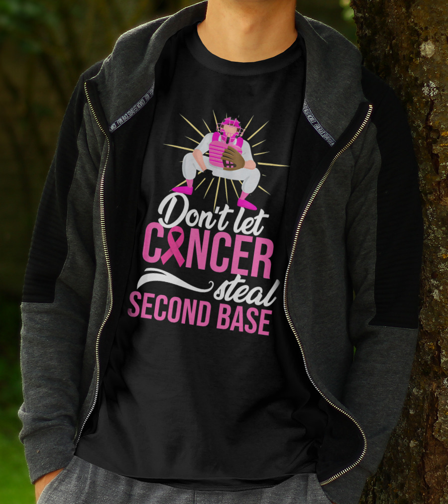 Don't Let Cancer Steal Second Base Breast Cancer Awareness T-Shirt