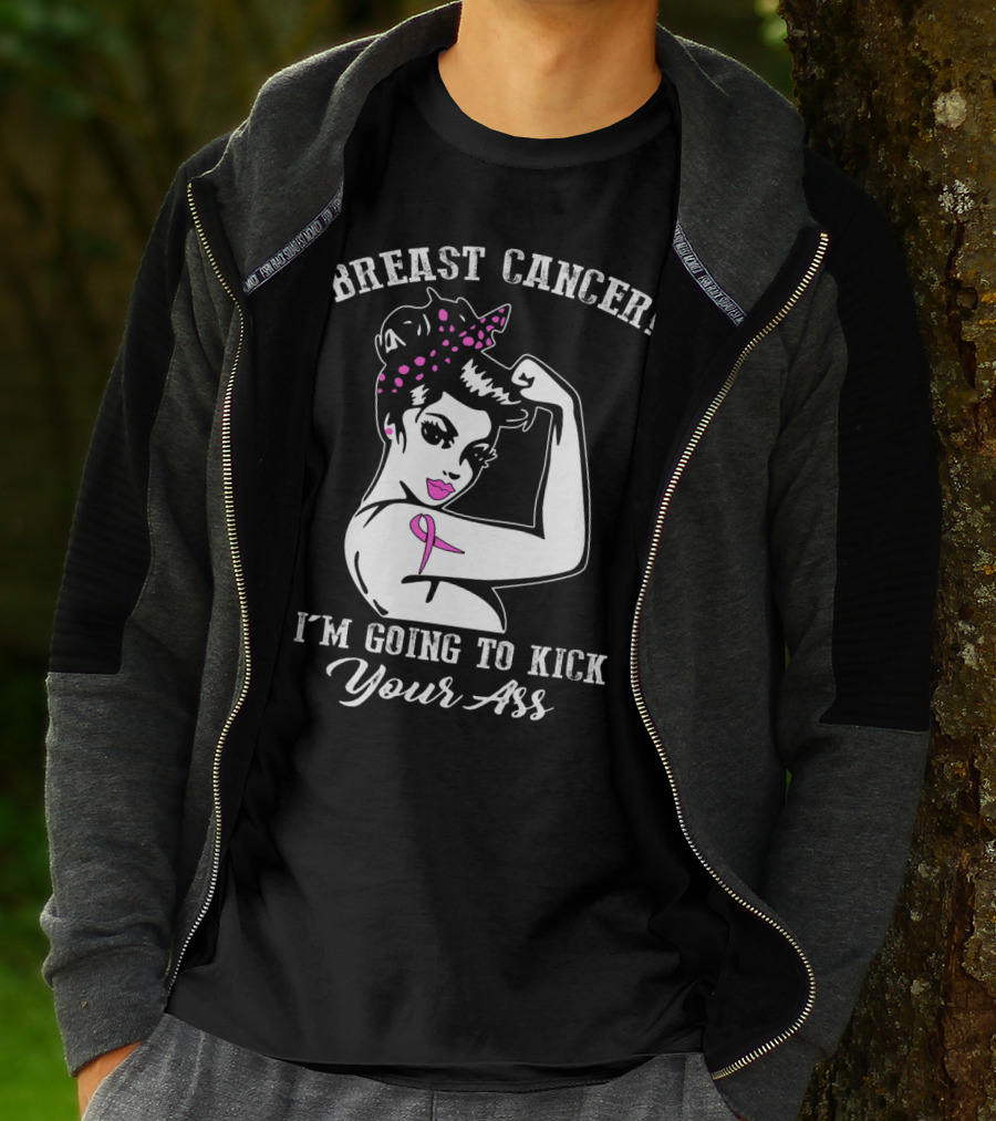 Breast Cancer I'm Going To Kick Your Ass Retro Rosie The Riveter Style With Pink T-Shirt