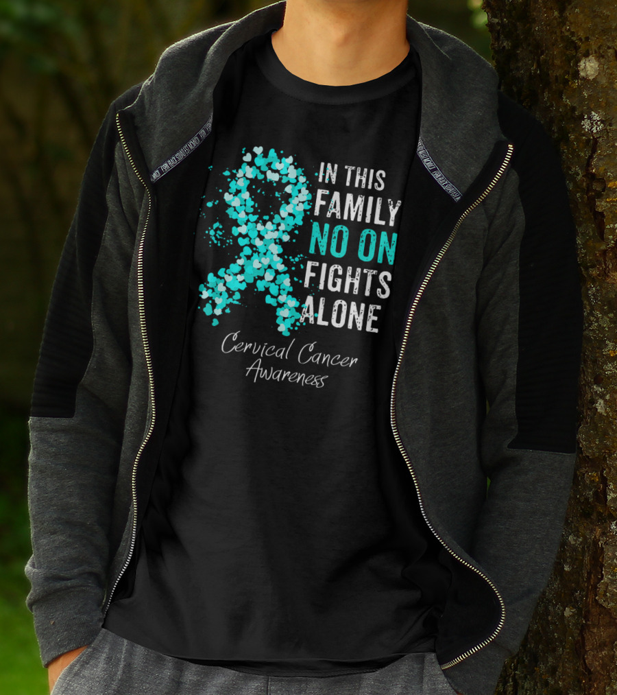In This Family No One Fights Alone Cervical Cancer Awareness T-Shirt