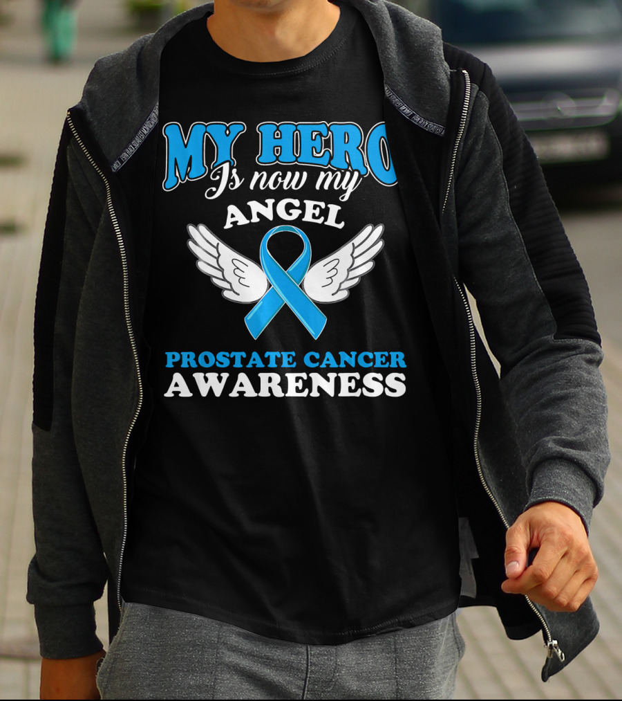 My Hero Is Now My Angel Prostate Cancer Awareness T-Shirt