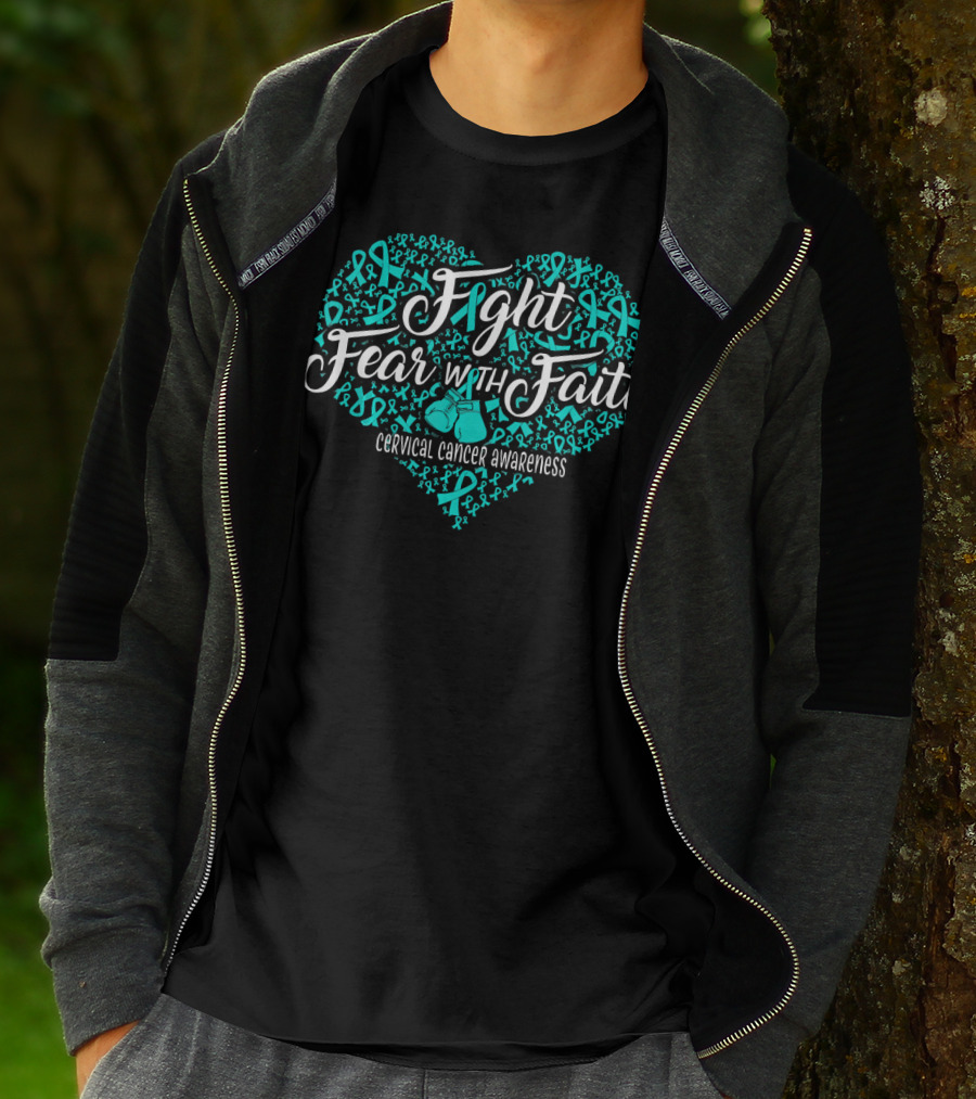 Fight Fear With Faith Cervical Cancer Awareness T-Shirt