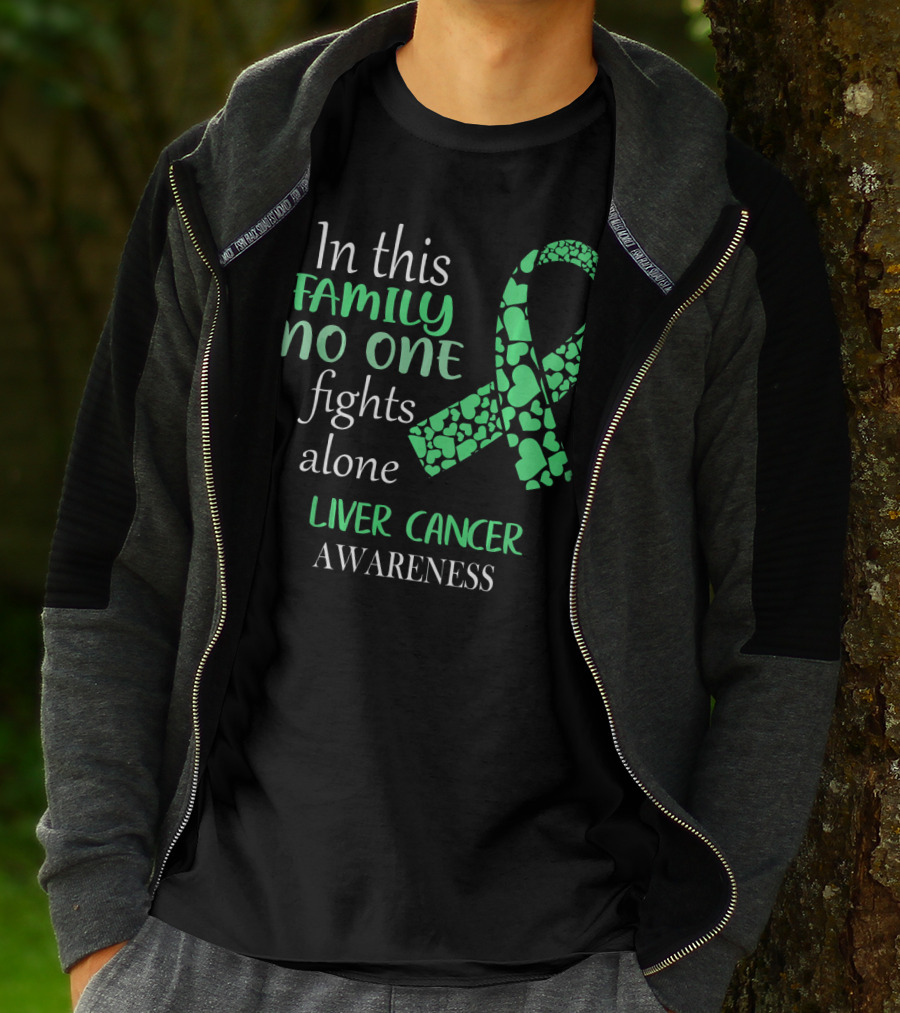In This Family No One Fights Alone Liver Cancer Awareness T-Shirt