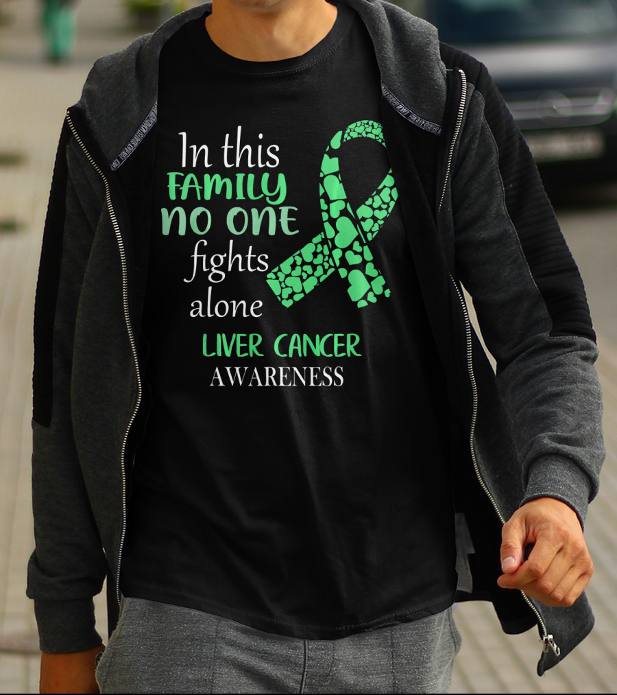In This Family No One Fights Alone Liver Cancer Awareness T-Shirt