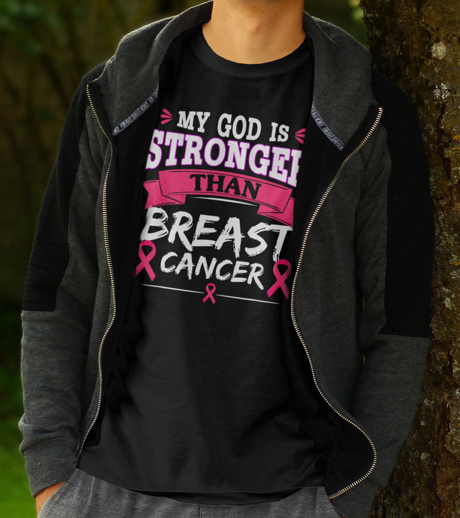 My God Is Stronger Than Breast Cancer T-Shirt