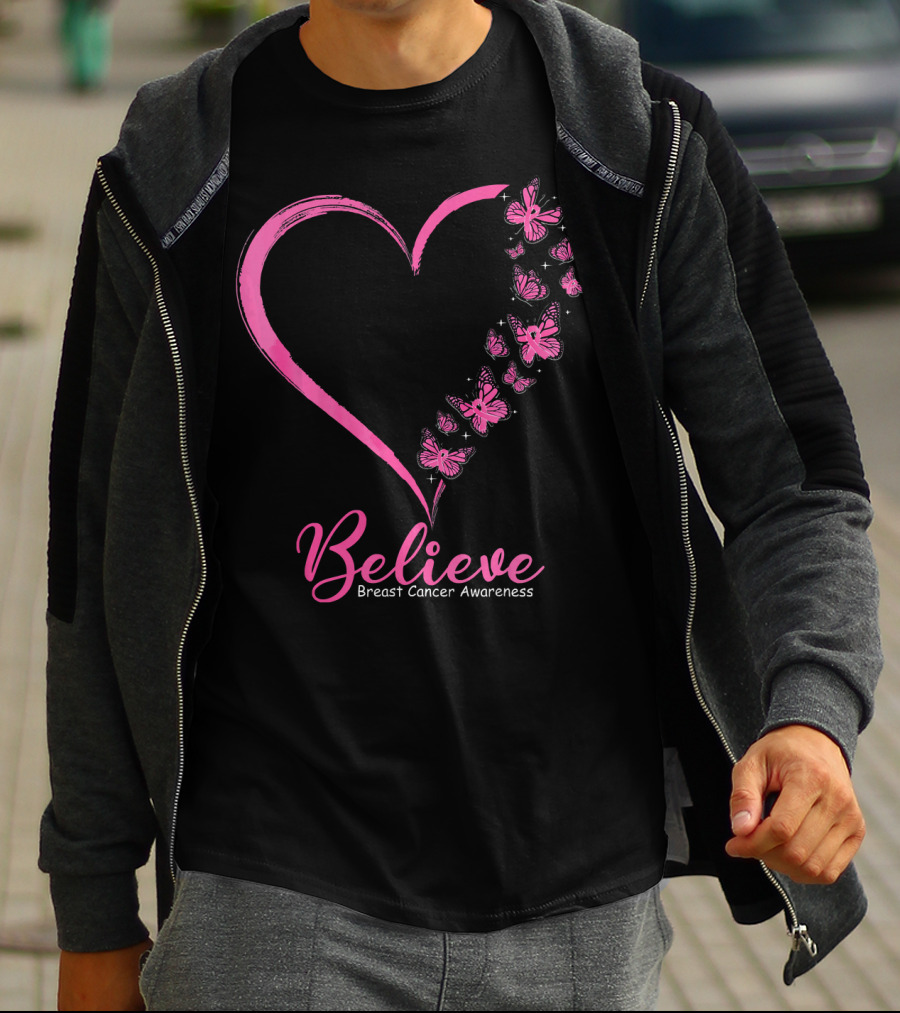 Believe Heart And Pink Butterflies Breast Cancer Awareness T-Shirt