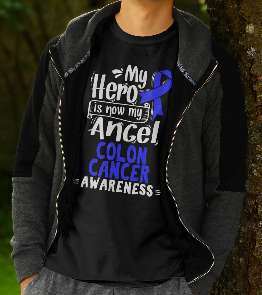 My Hero Is Now My Angel Colon Cancer Awareness T-Shirt