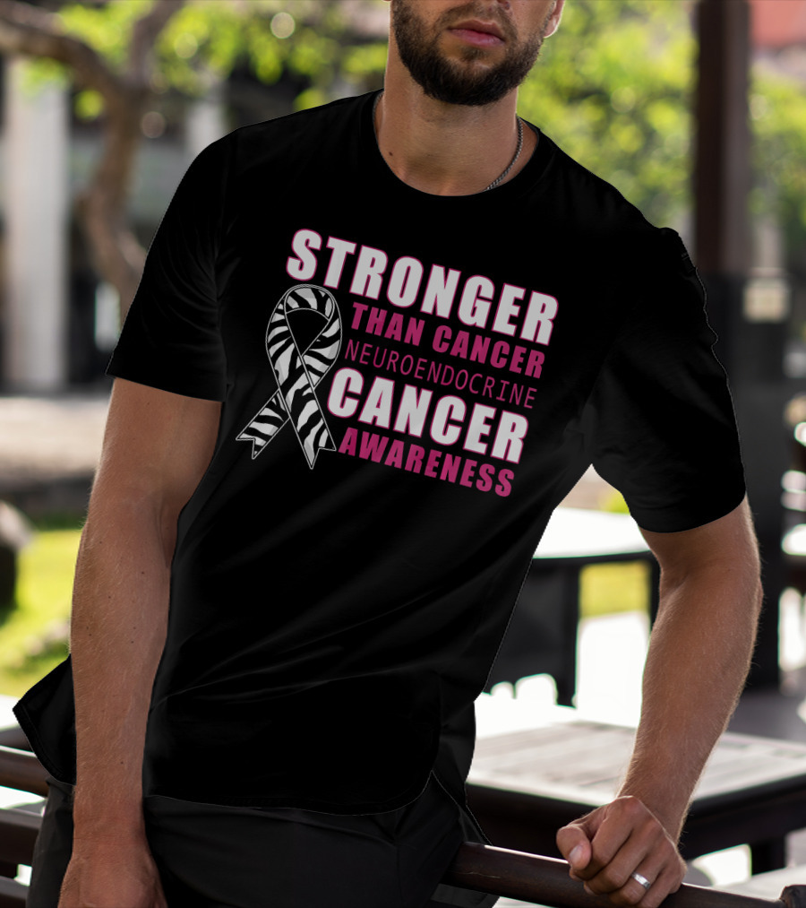 Stronger Than Cancer Neuroendocrine Cancer Awareness T-Shirt