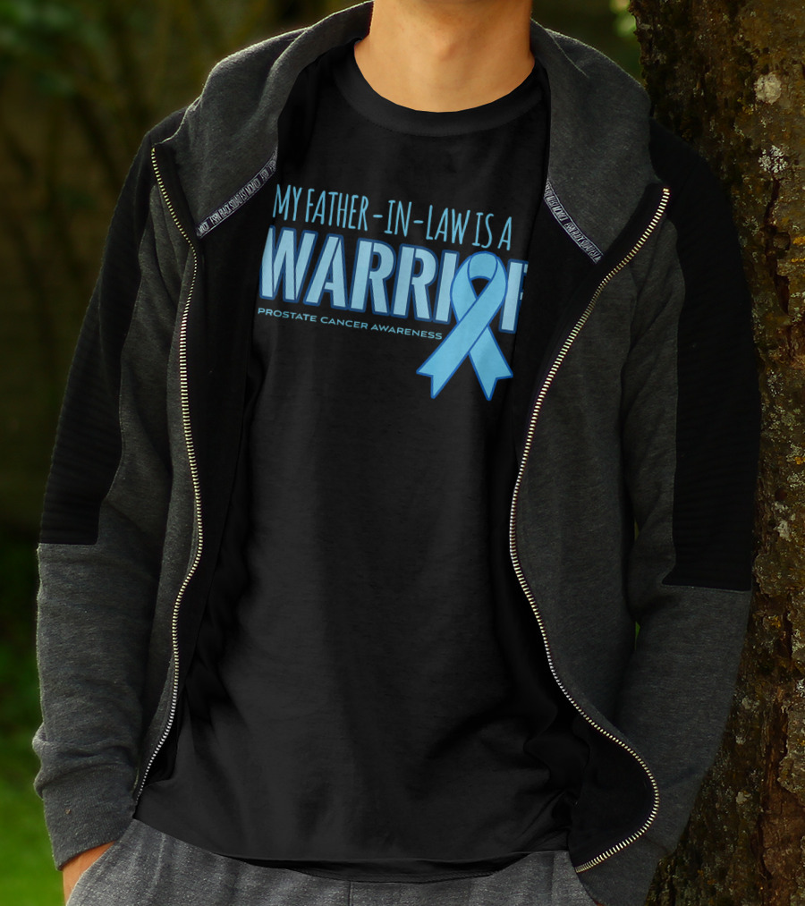 My Father-in-Law Is A Warrior Prostate Cancer Awareness T-Shirt