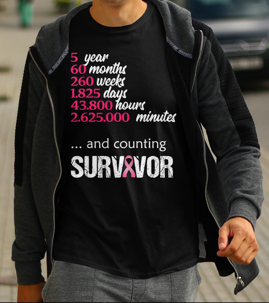 Five Year 60 Months 260 Weeks 1825 Days Survivor Breast Cancer And Counting T-Shirt