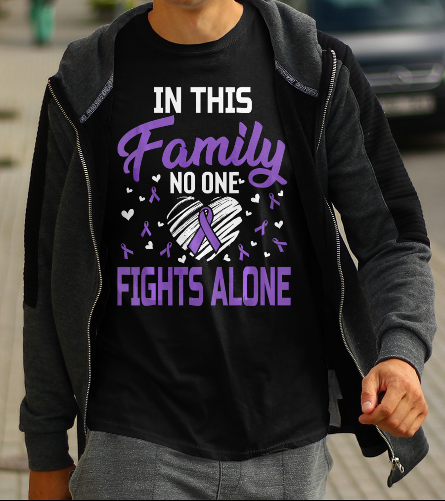 In This Family No One Fights Alone Leiomyosarcoma Cancer T-Shirt