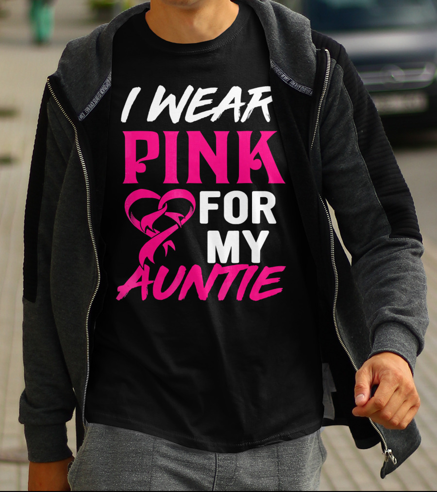 I Wear Pink For My Auntie Breast Cancer Awareness T-Shirt