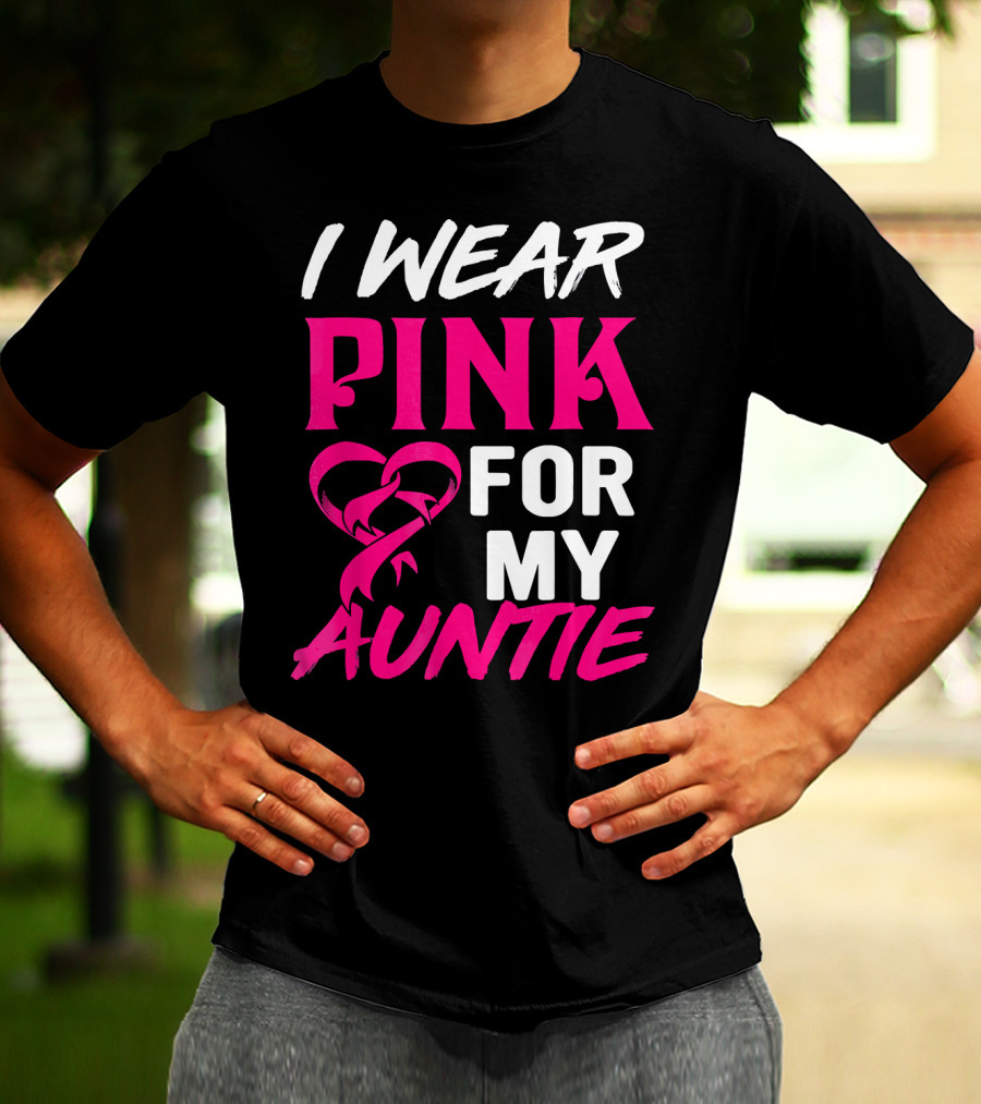 I Wear Pink For My Auntie Breast Cancer Awareness T-Shirt