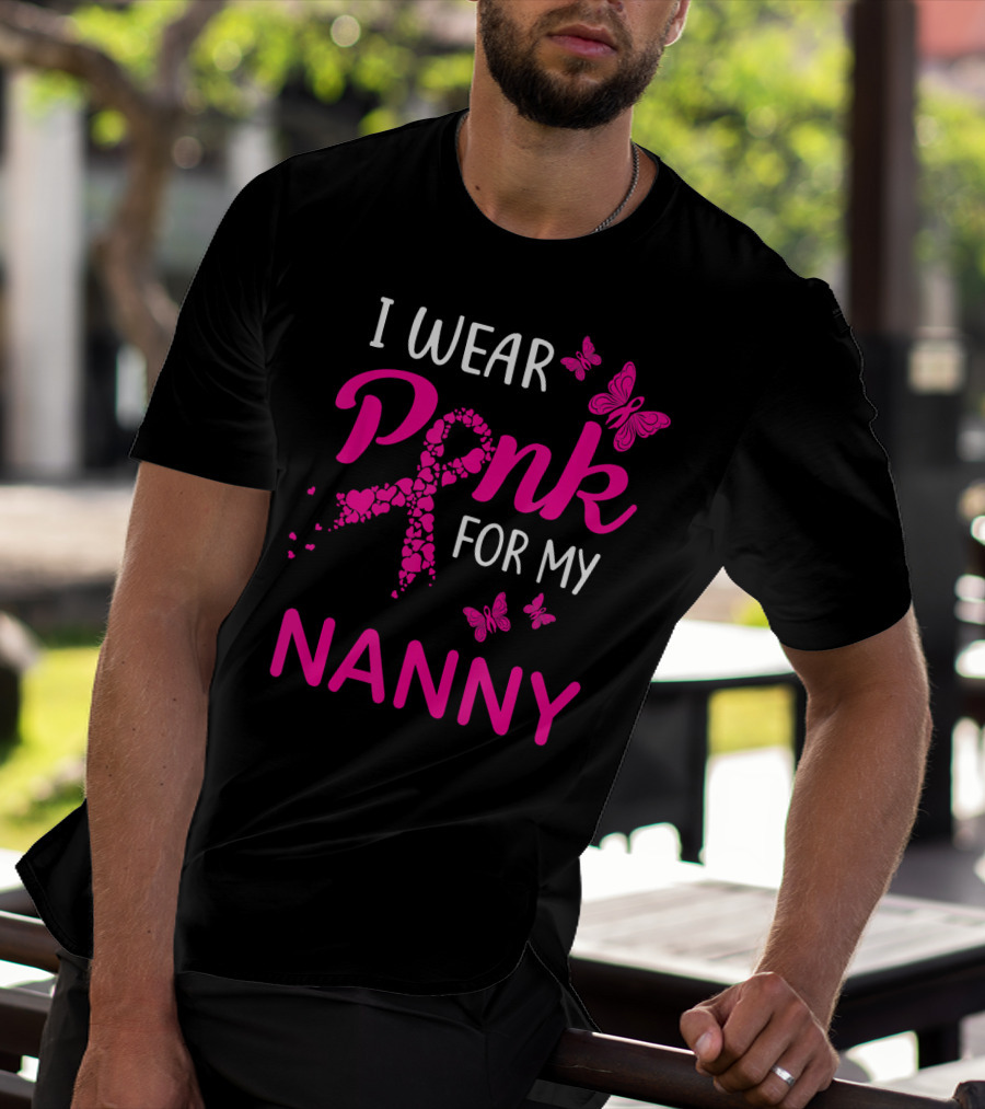 I Wear Pink For My Nanny Breast Cancer Butterflies T-Shirt