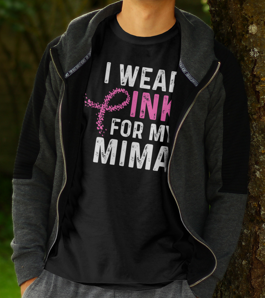 I Wear Pink For My Mima Breast Cancer Awareness T-Shirt