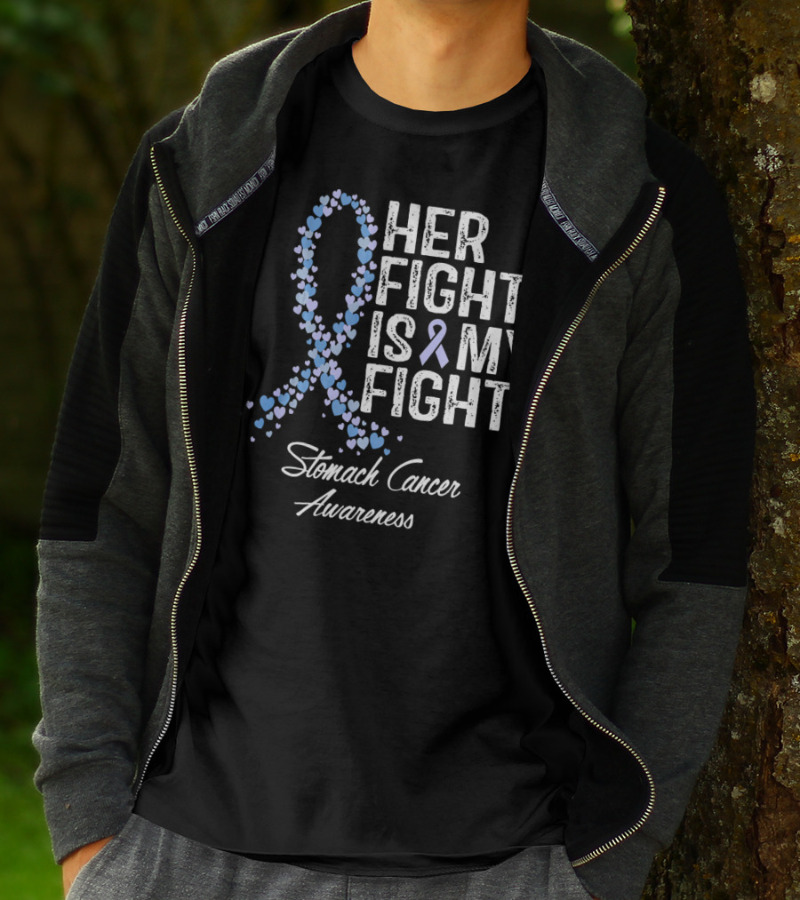 Her Fight Is My Fight Stomach Cancer Awareness T-Shirt