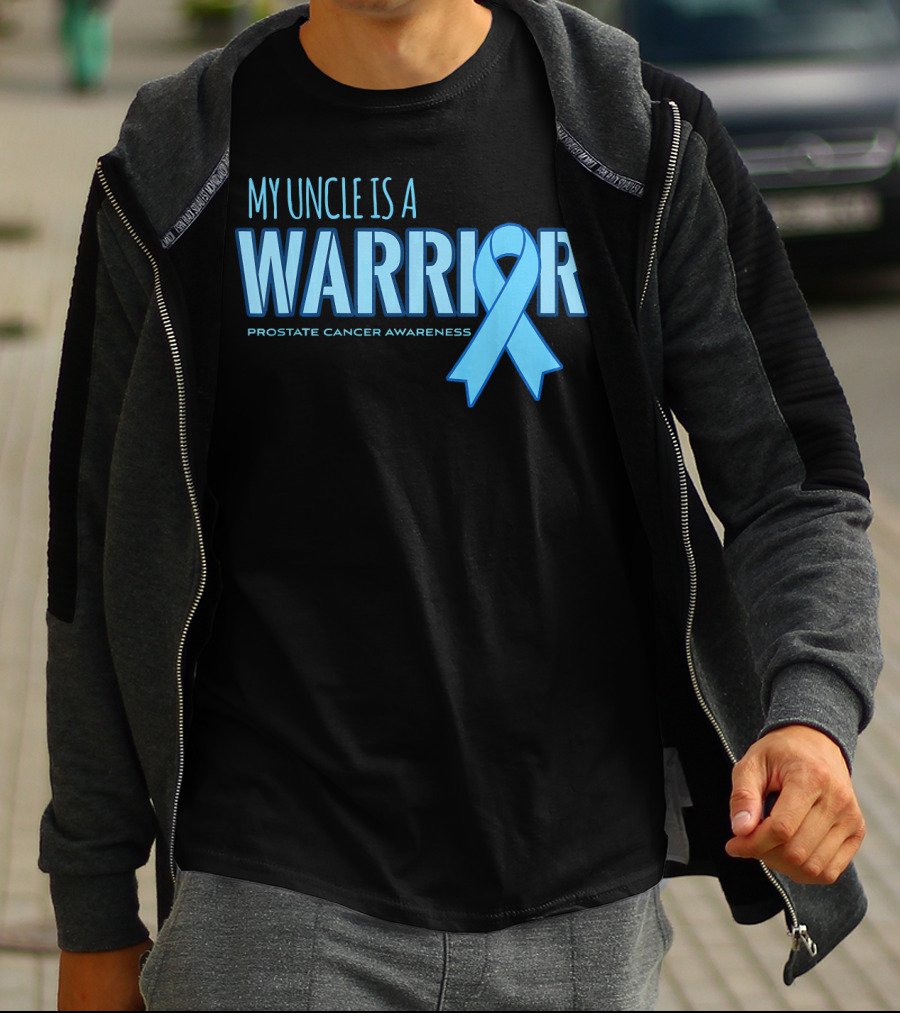 My Uncle Is A Warrior Prostate Cancer Awareness T-Shirt