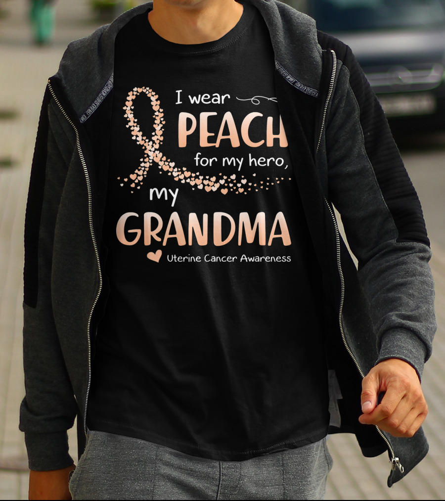 I Wear Peach For My Hero My Grandma Uterine Cancer Awareness T-Shirt