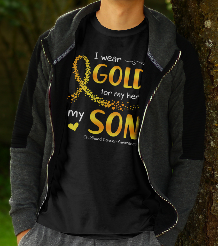I Wear Gold For My Hero My Son Childhood Cancer Awareness T-Shirt