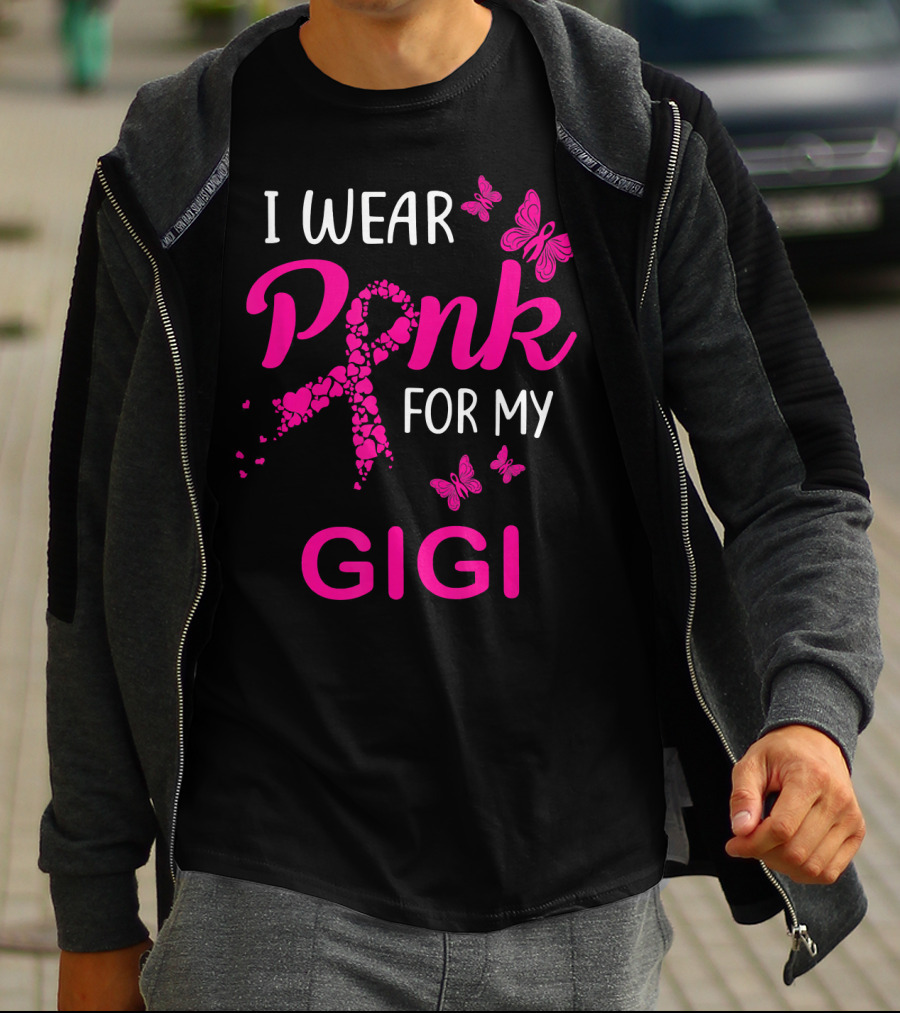 I Wear Pink For My Gigi Breast Cancer Awareness Butterfly Hearts T-Shirt