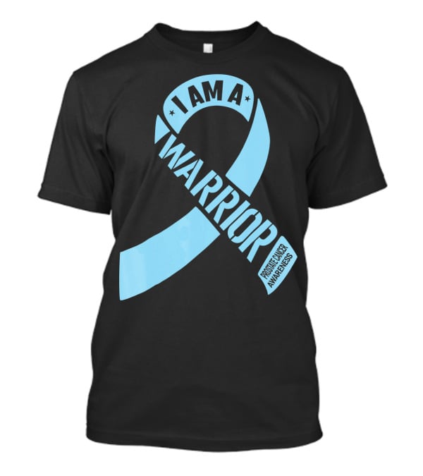 I Am A Warrior Prostate Cancer Awareness T-Shirt