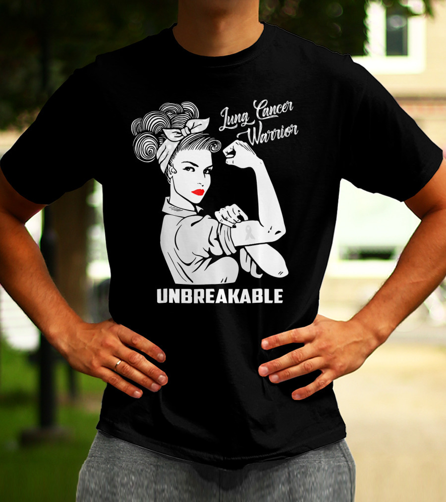 Lung Cancer Warrior Unbreakable Rosie The Riveter T-Shirt
