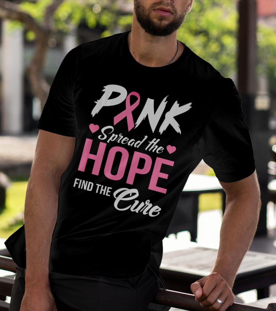 Pink Spread The Hope Find The Cure Breast Cancer Awareness T-Shirt