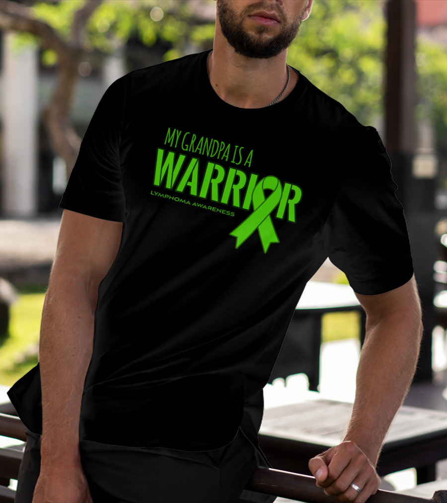 My Grandpa Is A Warrior Lymphoma Awareness T-Shirt