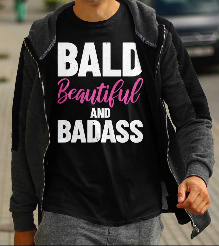Bald Beautiful And Badass Inspirational Cancer Patient Surv T-Shirt