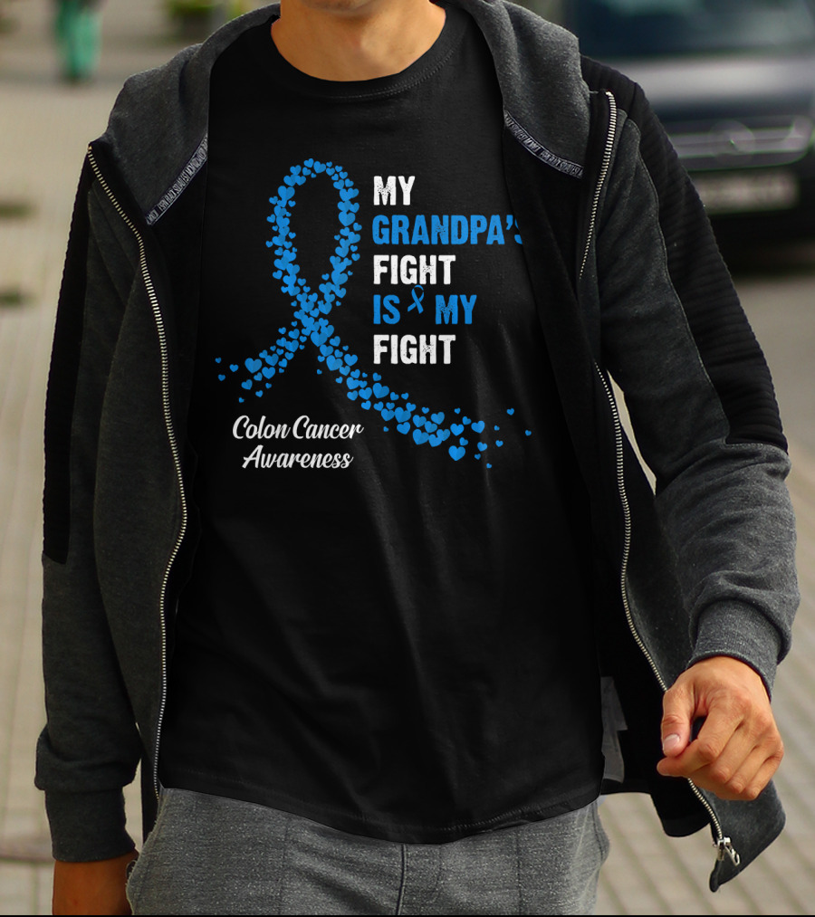 My Grandpa's Fight Is My Fight Colon Cancer Awareness T-Shirt