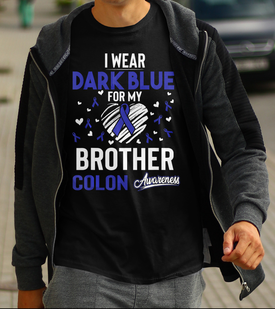 I Wear Dark Blue For My Brother Colon Awareness Ribbon Hearts T-Shirt