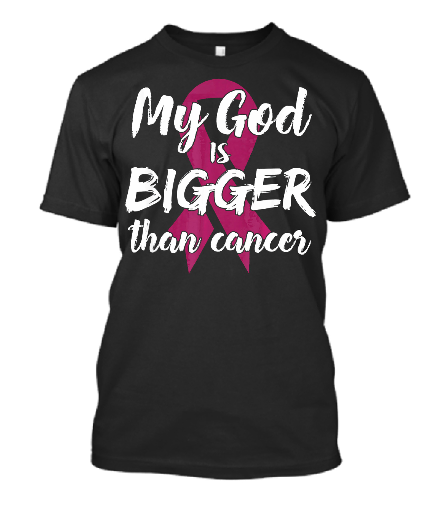 My God Is Bigger Than Cancer Survivor Pink T-Shirt