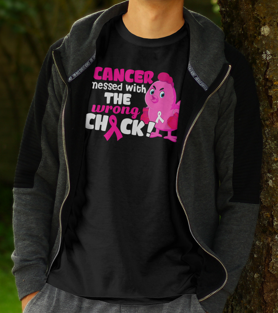Cancer Messed With The Wrong Chick Pink Breast Awareness T-Shirt