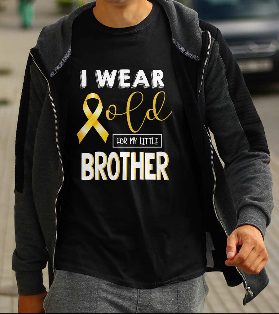 I Wear Gold For My Little Brother Childhood Cancer Awareness T-Shirt