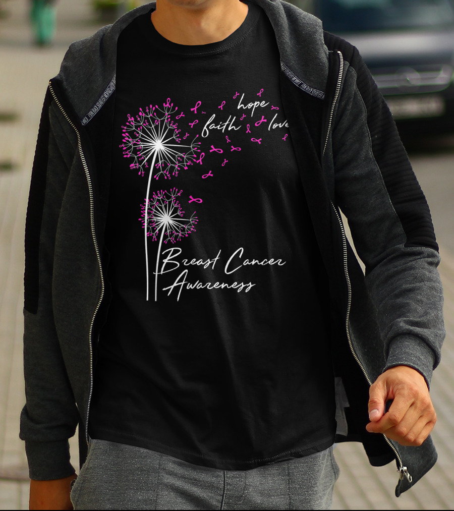 Dandelion Hope Faith Love Breast Cancer Awareness T-Shirt