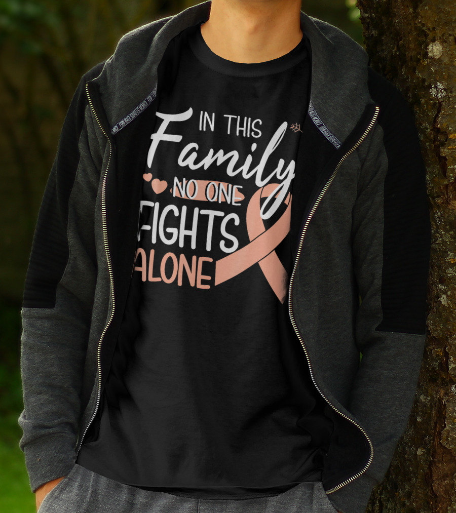 In This Family No One Fights Alone Uteri Awareness T-Shirt