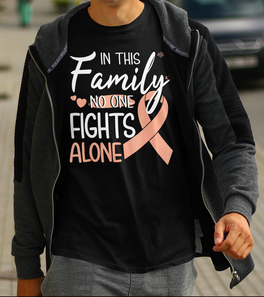 In This Family No One Fights Alone Uteri Awareness T-Shirt