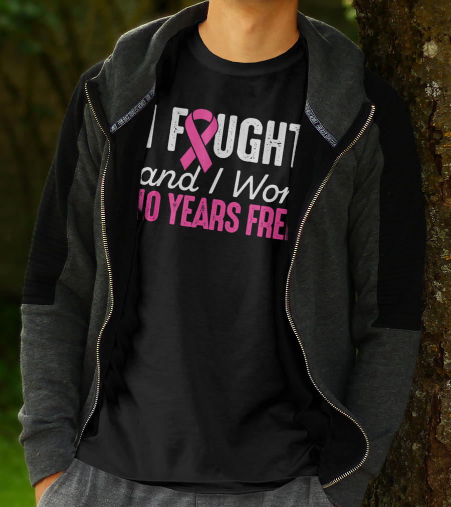 I Fought And I Won 10 Years Free Breast Cancerversary T-Shirt