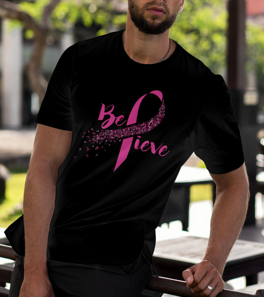 Believe Breast Cancer Awareness Pink T-Shirt