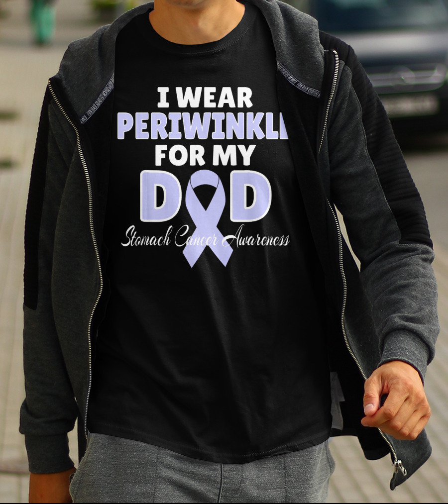 I Wear Periwinkle For My Dad Stomach Cancer Awareness T-Shirt