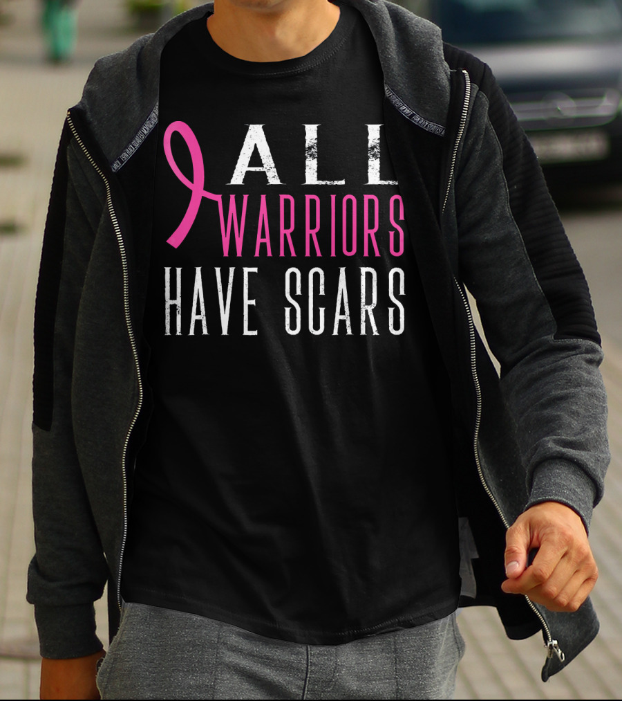 All Warriors Have Scars Breast Cancer Awareness T-Shirt