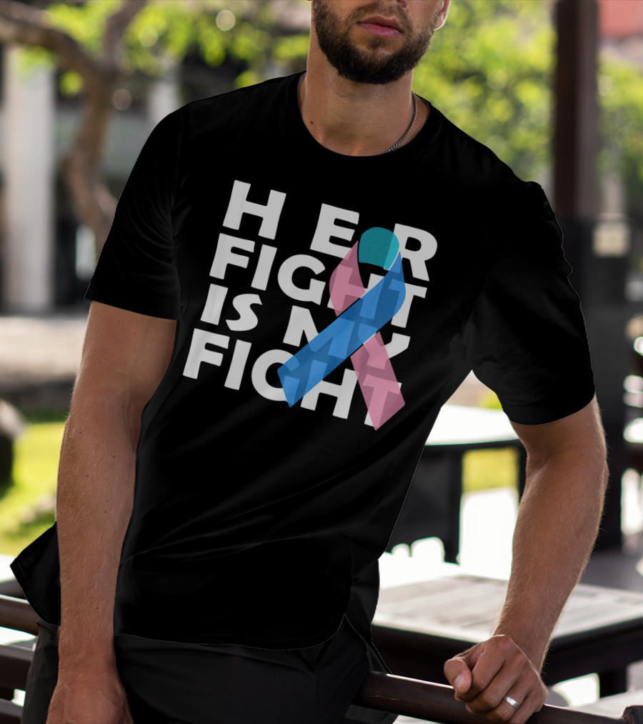 Her Fight Is My Fight Thyroid Cancer T-Shirt