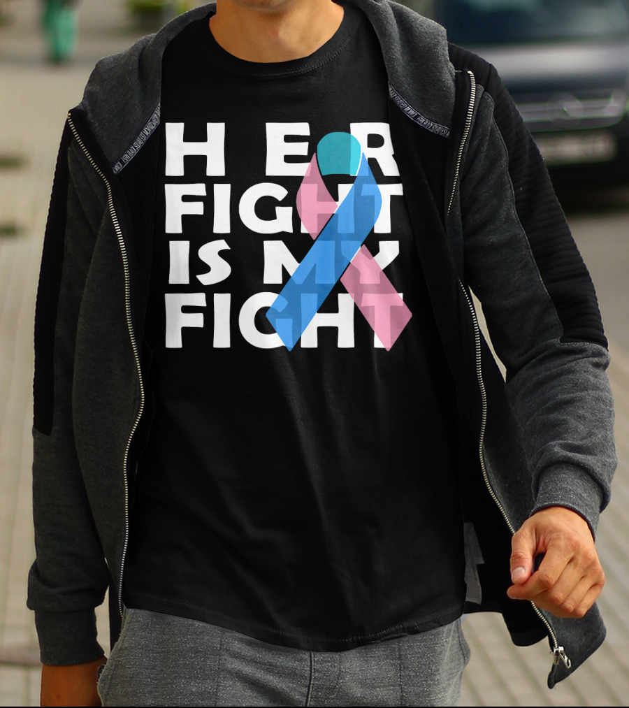 Her Fight Is My Fight Thyroid Cancer T-Shirt