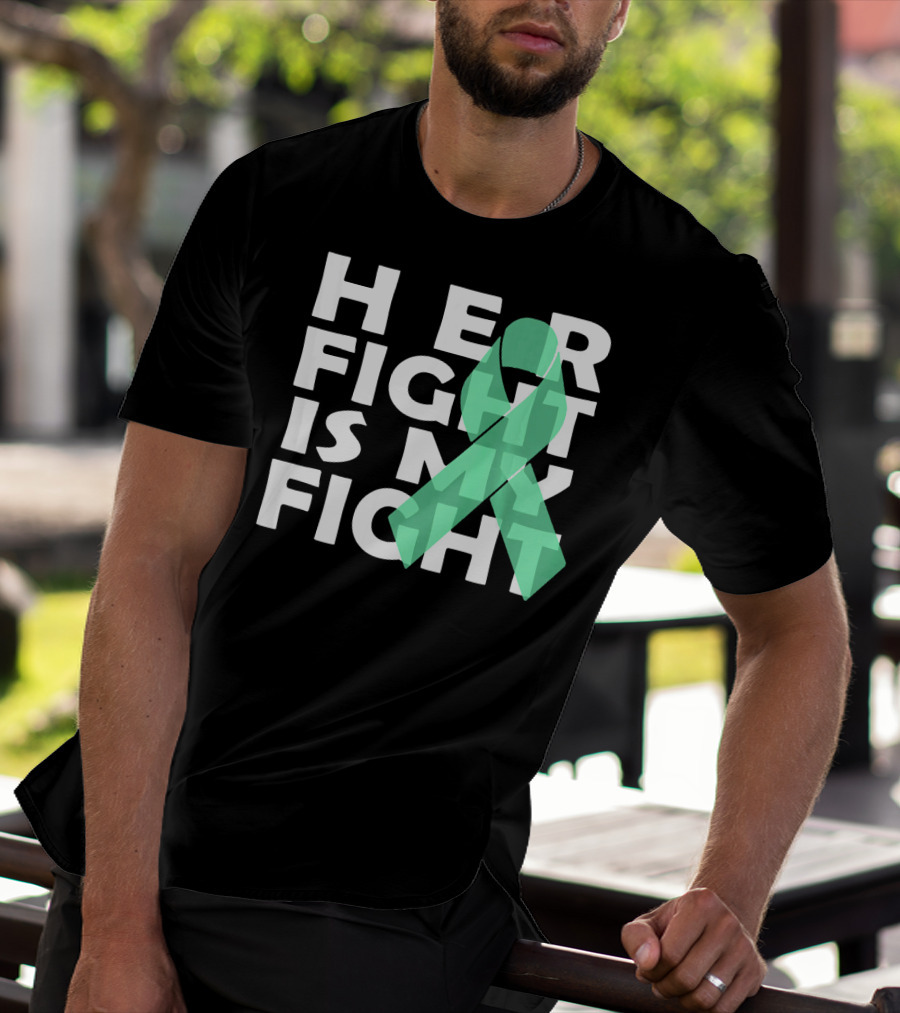 Her Fight Is My Fight Gallbladder Cancer T-Shirt