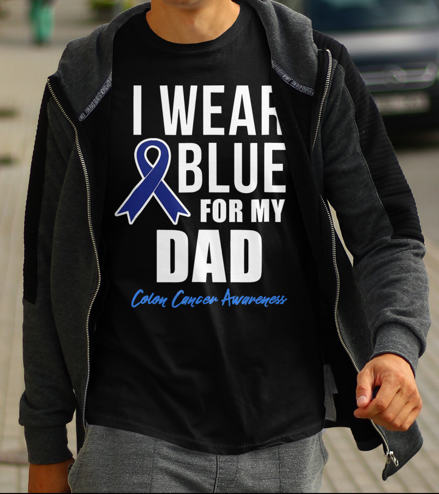 I Wear Blue For My Dad Colon Cancer Awareness T-Shirt