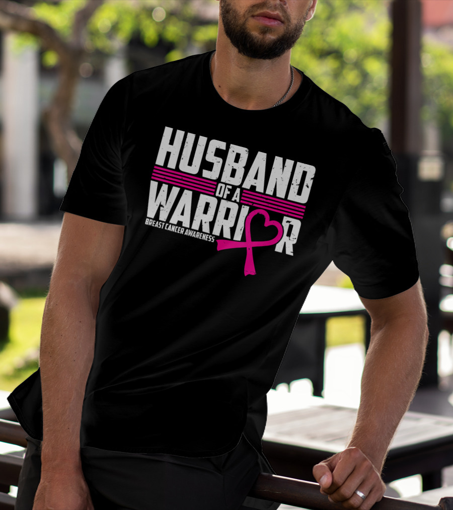 Husband Of A Warrior Breast Cancer Awareness T-Shirt