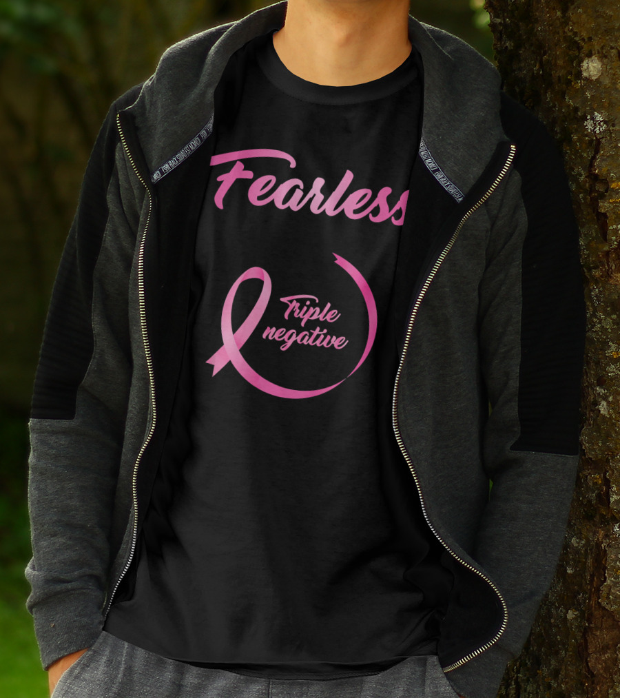 Fearless Breast Cancer Triple Negative Awareness Pink T-Shirt