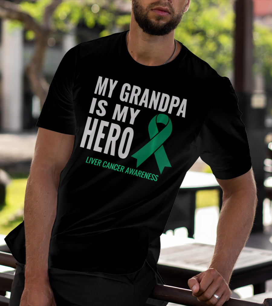 My Grandpa Is My Hero Liver Cancer Awareness T-Shirt